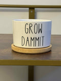 Grow Dammit! - White Ceramic Plant Pot