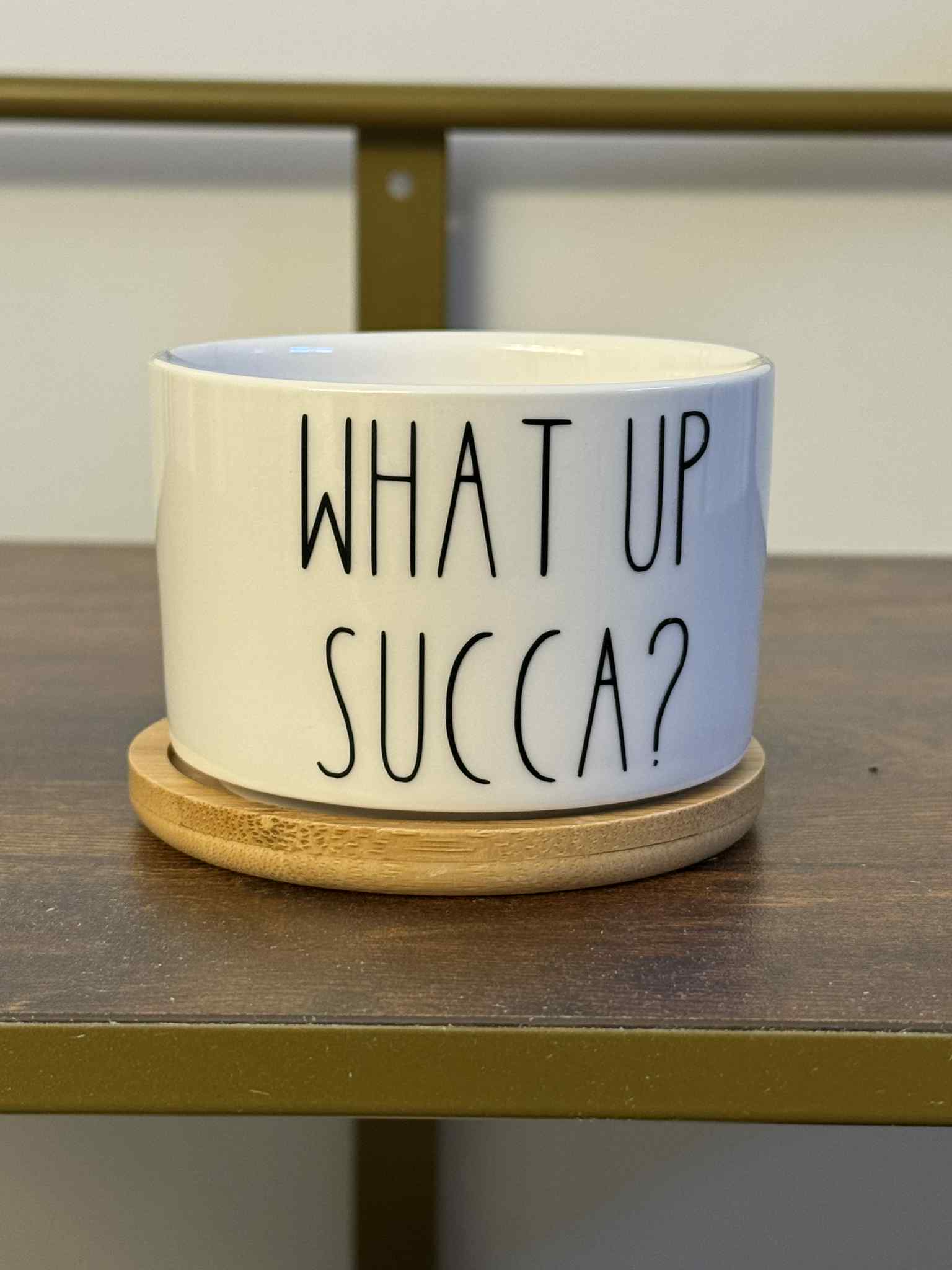 What Up Succa? - White Ceramic Plant Pot